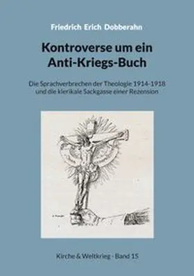 Dobberahn |  Kontroverse um ein Anti-Kriegs-Buch | Buch |  Sack Fachmedien