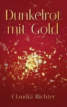 Richter |  Dunkelrot mit Gold | Buch |  Sack Fachmedien