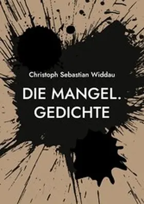 Widdau |  Die Mangel | eBook | Sack Fachmedien