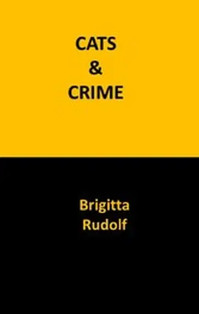 Rudolf |  Cats & Crime | eBook | Sack Fachmedien