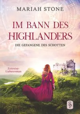 Stone |  Die Gefangene des Schotten | Buch |  Sack Fachmedien