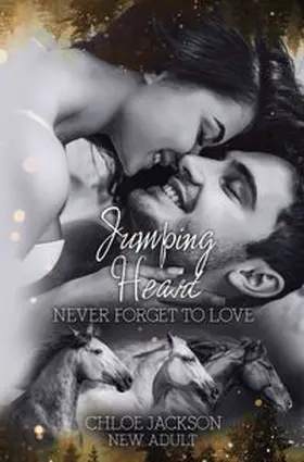 Jackson |  Jumping Heart: Never forget to love | Buch |  Sack Fachmedien