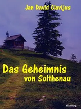  Das Geheimnis von Solthenau | eBook | Sack Fachmedien