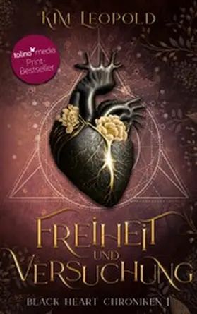 Leopold |  Freiheit und Versuchung - Black Heart Chroniken 1 | eBook | Sack Fachmedien