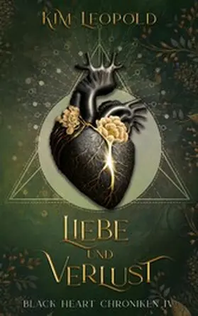 Leopold |  Liebe und Verlust - Black Heart Chroniken 4 | eBook | Sack Fachmedien