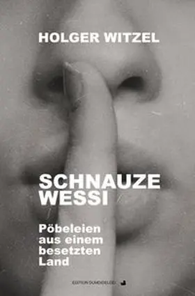 Witzel |  Schnauze Wessi | Buch |  Sack Fachmedien