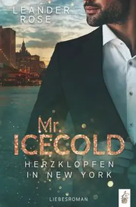 Rose |  Mr.Icecold | Buch |  Sack Fachmedien