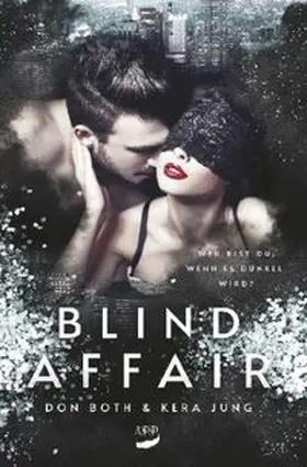 Both / Jung |  Blind Affair | Buch |  Sack Fachmedien