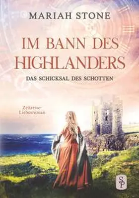 Stone |  Das Schicksal des Schotten | Buch |  Sack Fachmedien