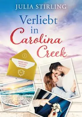 Stirling |  Verliebt in Carolina Creek | Buch |  Sack Fachmedien