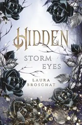 Broschat |  Hidden - Storm Eyes | Buch |  Sack Fachmedien