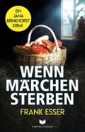 Esser |  Wenn Märchen sterben | eBook | Sack Fachmedien