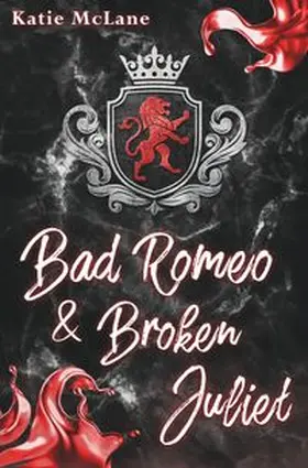 McLane |  Bad Romeo & Broken Juliet | Buch |  Sack Fachmedien