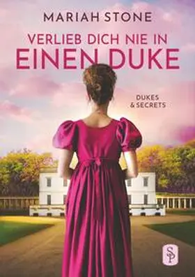Stone |  Verlieb dich nie in einen Duke - Erster Band der Dukes & Secrets-Reihe | Buch |  Sack Fachmedien