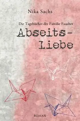 Sachs |  Abseitsliebe | Buch |  Sack Fachmedien