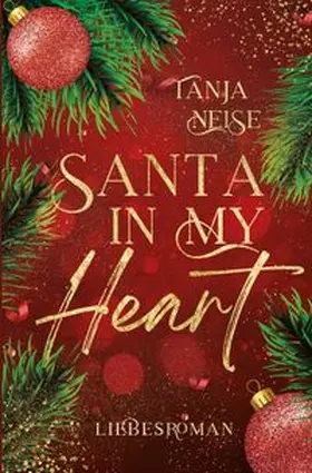 Neise |  Santa in my heart | Buch |  Sack Fachmedien