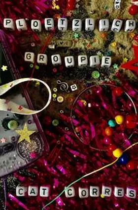 Corres |  Plötzlich Groupie | Buch |  Sack Fachmedien