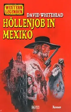 Bridges |  Western Legenden 70: Höllenjob in Mexiko | eBook | Sack Fachmedien