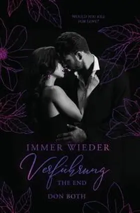 Both |  Immer wieder Verführung - The End | Buch |  Sack Fachmedien