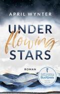 Wynter |  Under Flowing Stars | eBook | Sack Fachmedien