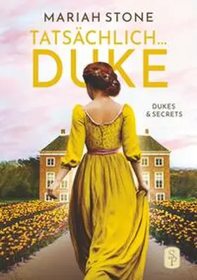 Stone |  Tatsächlich... Duke - Dritter Band der Dukes & Secrets-Reihe | Buch |  Sack Fachmedien