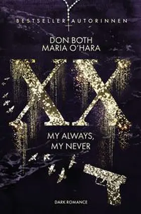 Both / O'Hara |  XX - my always, my never | Buch |  Sack Fachmedien