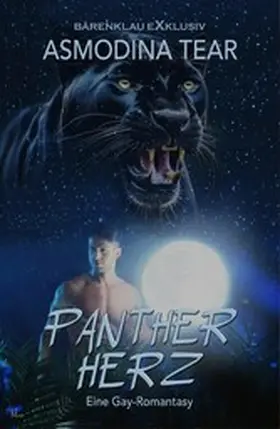 Tear |  Pantherherz - Eine Gay-Romantasy | eBook | Sack Fachmedien