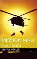 Köhler |  Mission Mali | eBook | Sack Fachmedien