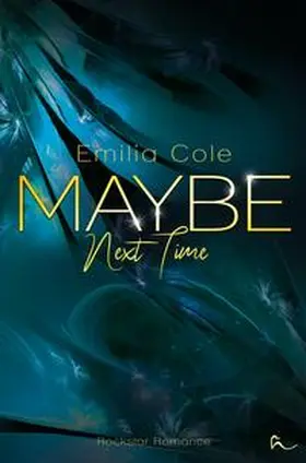 Cole |  Maybe Next Time | Buch |  Sack Fachmedien