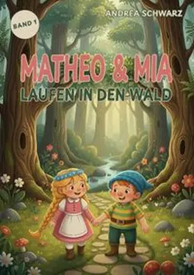 Schwarz |  Matheo & Mia | Buch |  Sack Fachmedien