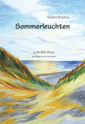 Brodhun |  Sommerleuchten | Buch |  Sack Fachmedien