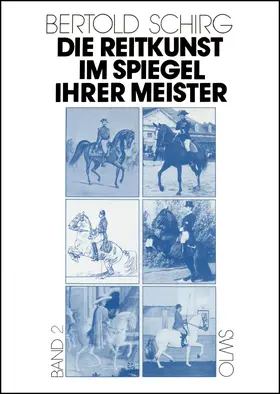 Schirg |  Die Reitkunst im Spiegel ihrer Meister | Buch |  Sack Fachmedien