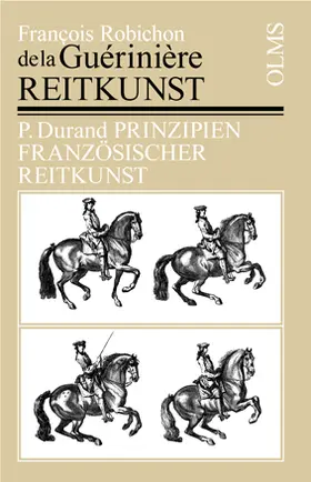 Guérinière | Reitkunst oder gründliche Anweisung zur Kenntniß der Pferde, deren Erziehung, Unterhaltung, Abrichtung, nach ihrem verschiedenen Gebrauch und Bestimmung | Buch | 978-3-7582-0042-7 | sack.de