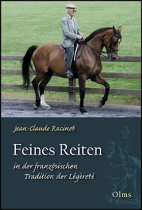 Racinet |  Feines Reiten in der französischen Tradition der Légèreté | Buch |  Sack Fachmedien