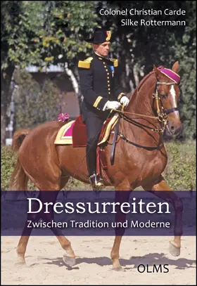 Carde / Rottermann |  Dressurreiten. Zwischen Tradition und Moderne | Buch |  Sack Fachmedien