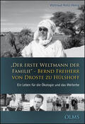 Holtz-Honig |  "Der erste Weltmann der Familie" - Bernd Freiherr von Droste zu Hülshoff | Buch |  Sack Fachmedien