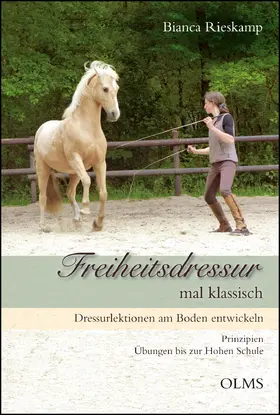 Rieskamp |  Freiheitsdressur mal klassisch | Buch |  Sack Fachmedien