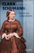 Borchard |  Clara Schumann. Musik als Lebensform | Buch |  Sack Fachmedien