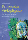 Tiedemann |  Prinzessin Metaphysika | Buch |  Sack Fachmedien