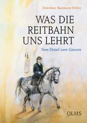 Baumann - Pellny |  Was die Reitbahn uns lehrt | Buch |  Sack Fachmedien