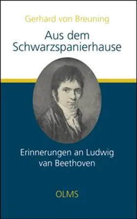 Breuning |  Aus dem Schwarzspanierhause. Erinnerungen an Ludwig van Beethoven. | Buch |  Sack Fachmedien