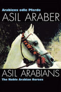  ASIL ARABER I ¿ Arabiens edle Pferde | Buch |  Sack Fachmedien