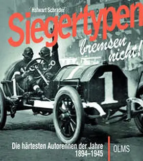 Schrader |  Siegertypen bremsen nicht | Buch |  Sack Fachmedien