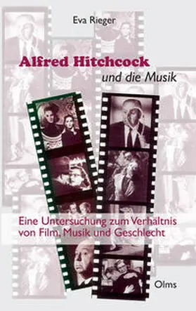 Rieger |  Alfred Hitchcock und die Musik | Buch |  Sack Fachmedien