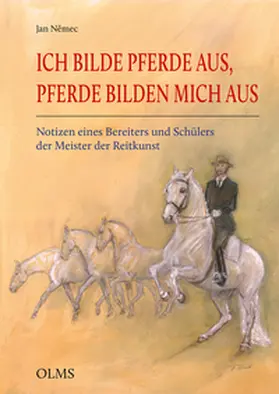 Nemec |  Ich bilde Pferde aus, Pferde bilden mich aus | Buch |  Sack Fachmedien