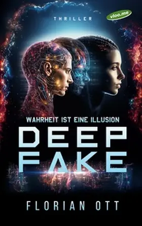 Ott |  Deep Fake | Buch |  Sack Fachmedien