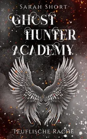 Short |  Ghost Hunter Academy | Buch |  Sack Fachmedien