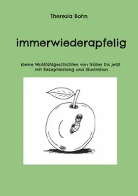 Bohn |  immerwiederapfelig | Buch |  Sack Fachmedien