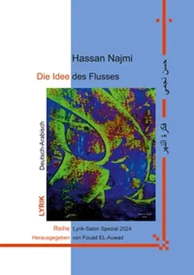 Najmi / EL-Auwad |  Die Idee des Flusses | Buch |  Sack Fachmedien