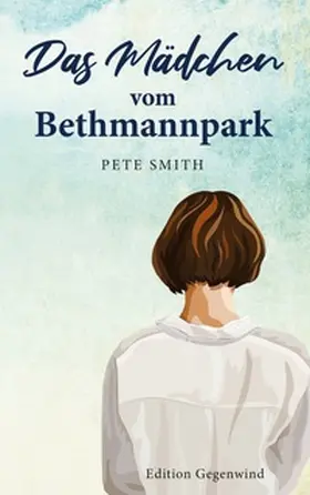 Smith |  Das Mädchen vom Bethmannpark | Buch |  Sack Fachmedien